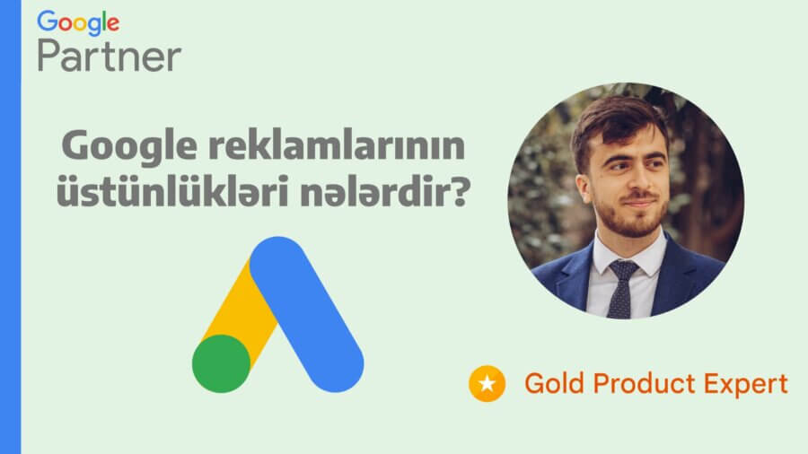 tutorial about benefits of google ads service, google ads xidmeti, google reklam xidmeti